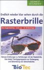 Endlich wieder klar sehen durch die Rasterbrille. Cassette. Das Augentraining ( nicht nur) für Brillenträger